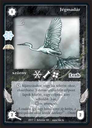 Kiadás: Jégvilág (Zén)
Gyakoriság: ritka