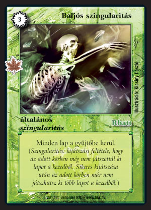 Kiadás: Gemina Erdeje
Gyakoriság: gyakori