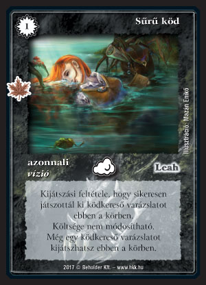 Kiadás: Gemina Erdeje
Gyakoriság: gyakori