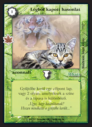 Kiadás: Gemina Erdeje
Gyakoriság: gyakori