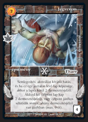 Kiadás: Gemina Erdeje
Gyakoriság: nem gyakori