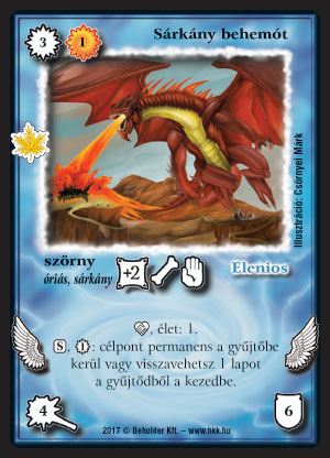 Kiadás: Gemina Erdeje
Gyakoriság: ritka