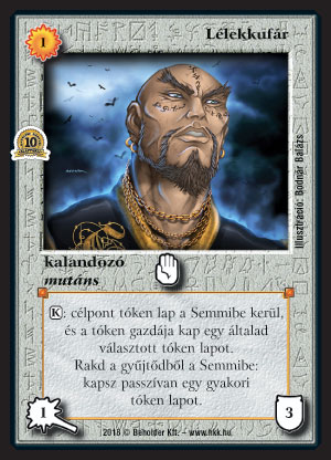 Kiadás: Alappakli, 10. kiadás
Gyakoriság: ritka