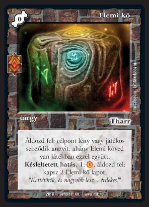 Kiadás: Elemi erők
Gyakoriság: gyakori