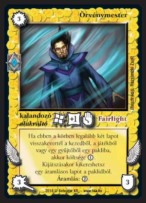 Kiadás: Elemi erők
Gyakoriság: nem gyakori