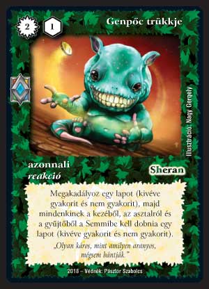 Kiadás: Elemi erők
Gyakoriság: nem gyakori