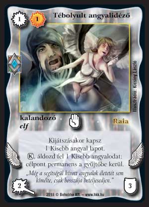 Kiadás: Elemi erők
Gyakoriság: nem gyakori