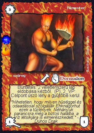 Kiadás: A tűz síkja (Invázió)
Gyakoriság: ritka