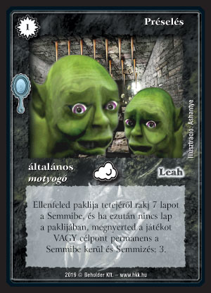 Kiadás: Tükördimenzió
Gyakoriság: nem gyakori