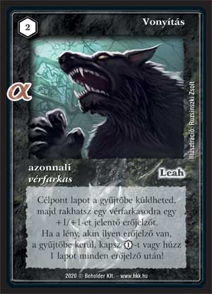 Kiadás: Alfa pakli – Vérfarkasok
Gyakoriság: gyakori