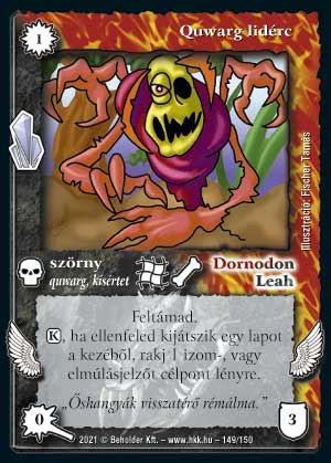 Kiadás: Kristályláz
Gyakoriság: nem gyakori