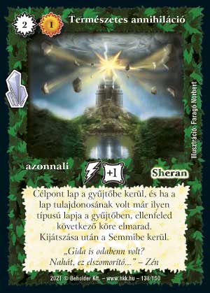 Kiadás: Kristályláz
Gyakoriság: nem gyakori