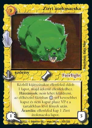 Kiadás: Kristályláz
Gyakoriság: nem gyakori