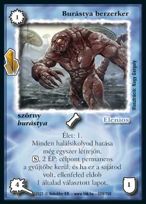 Kiadás: Kristályláz
Gyakoriság: ritka