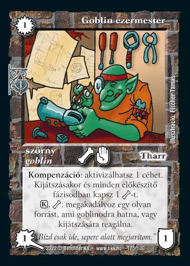 Kiadás: Roxat céhei
Gyakoriság: nem gyakori