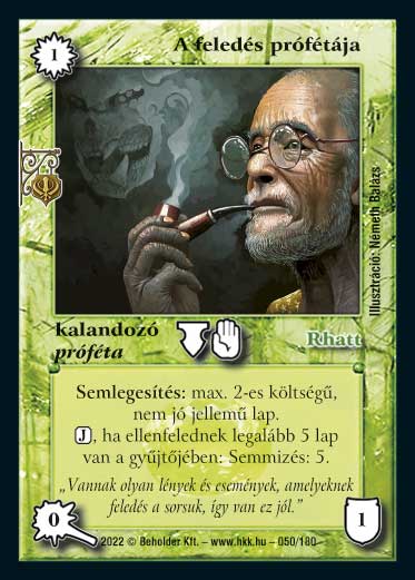 Kiadás: Roxat céhei
Gyakoriság: ritka