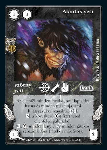 Kiadás: Roxat céhei
Gyakoriság: ritka