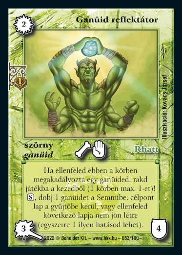 Kiadás: Roxat céhei
Gyakoriság: ritka