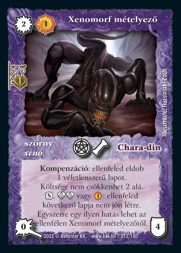 Kiadás: Roxat céhei
Gyakoriság: ritka