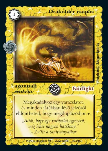 Kiadás: Résföld
Gyakoriság: nem gyakori