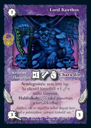 Kiadás: Ősi Káosz
Gyakoriság: ritka