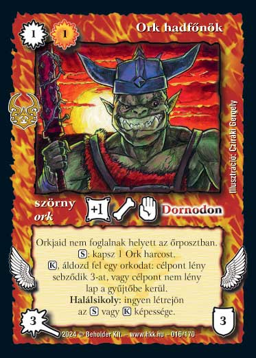 Kiadás: Ősi Káosz
Gyakoriság: ritka