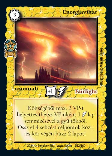 Kiadás: Varázsdimenzió
Gyakoriság: ritka