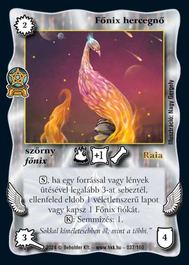 Kiadás: Varázsdimenzió
Gyakoriság: ritka