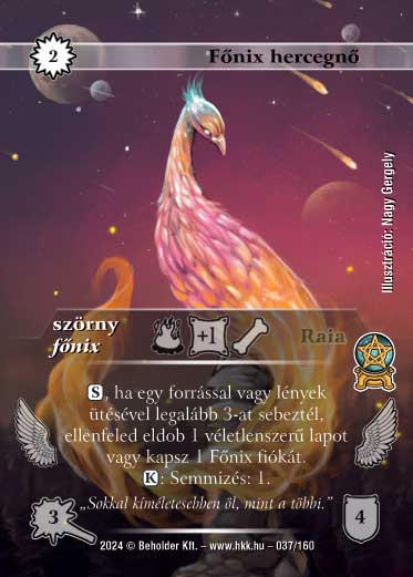 Kiadás: Varázsdimenzió
Gyakoriság: ritka