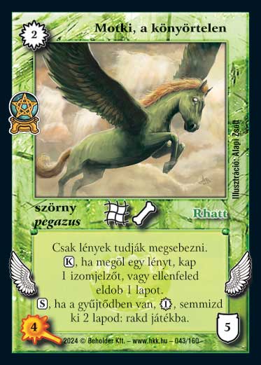 Kiadás: Varázsdimenzió
Gyakoriság: ritka