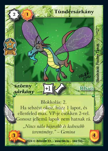 Kiadás: Varázsdimenzió
Gyakoriság: ritka