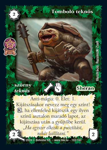 Kiadás: Varázsdimenzió
Gyakoriság: gyakori