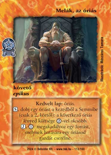 Kiadás: Varázsdimenzió
Gyakoriság: nem gyakori