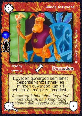 Kiadás: Quwargok földje (Invázió)
Gyakoriság: ritka