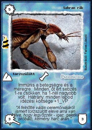 Kiadás: Rúvel hegy, Alappakli, 6. kiadás (Ősök Városa)
Gyakoriság: ritka