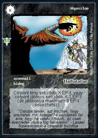 Kiadás: Káoszkatlan
Gyakoriság: ritka