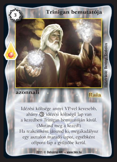 Kiadás: Zanszilánkok
Gyakoriság: ritka