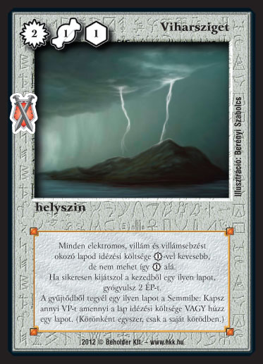 Kiadás: Istenek viadala
Gyakoriság: nem gyakori