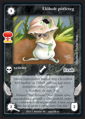 Kiadás: Világégés
Gyakoriság: ritka