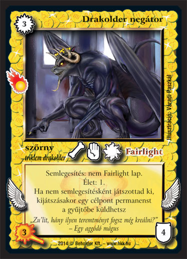 Kiadás: Mágusok Alkonya
Gyakoriság: ritka