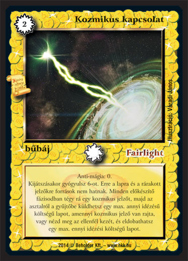 Kiadás: Mágusok Alkonya
Gyakoriság: ultra ritka