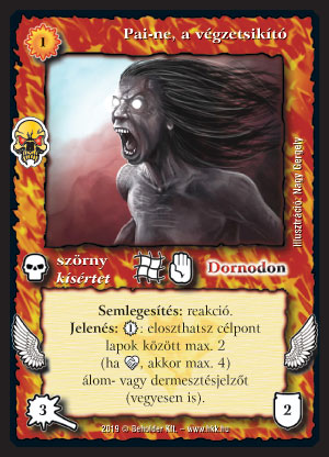 Kiadás: Élőholt invázió
Gyakoriság: ritka