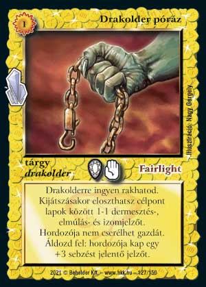 Kiadás: Kristályláz
Gyakoriság: nem gyakori