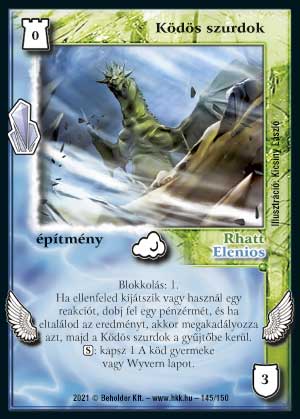 Kiadás: Kristályláz
Gyakoriság: nem gyakori