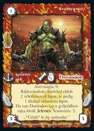 Kiadás: Kristályláz
Gyakoriság: ritka