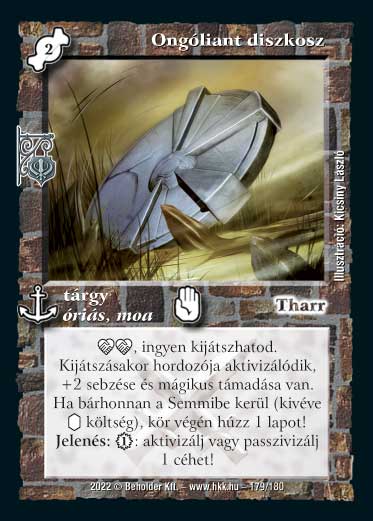 Kiadás: Roxat céhei
Gyakoriság: nem gyakori